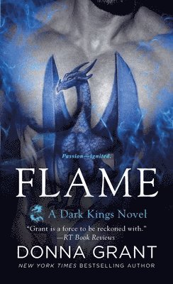 Donna Grant, DONNA GRANT - Flame: A Dark Kings Novel, Häftad