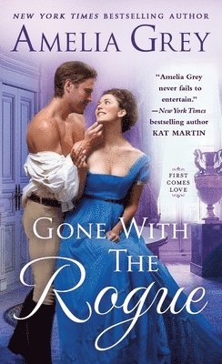 Amelia Grey, AMELIA GREY - Gone with the Rogue, Häftad