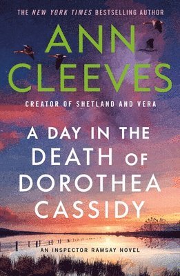 Ann Cleeves - A Day in the Death of Dorothea Cassidy: An Inspector Ramsay Novel, Häftad