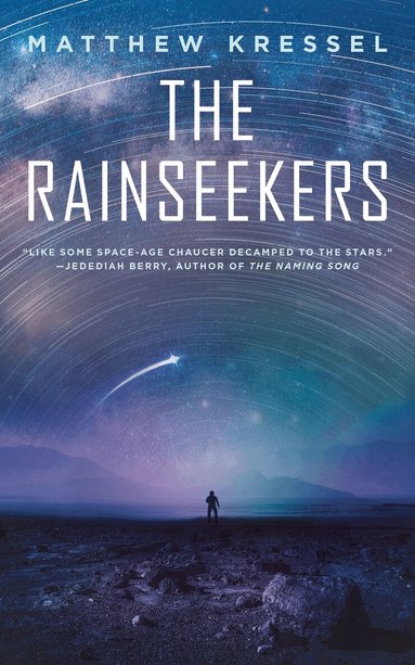 Matthew Kressel - Rainseekers, The, Häftad