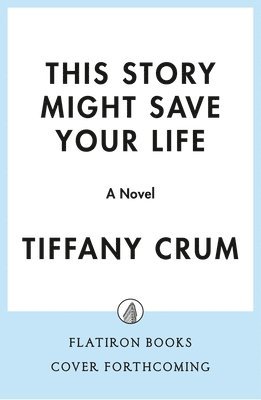 bokomslag This Story Might Save Your Life
