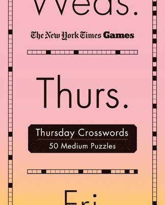 bokomslag New York Times Games Thursday Crosswords