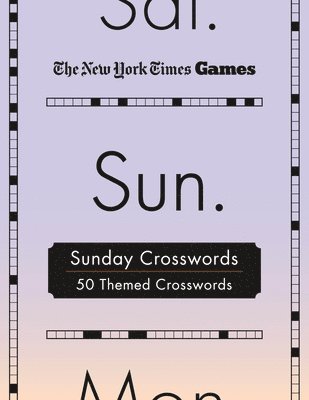 bokomslag New York Times Games Sunday Crosswords: 50 Themed Puzzles