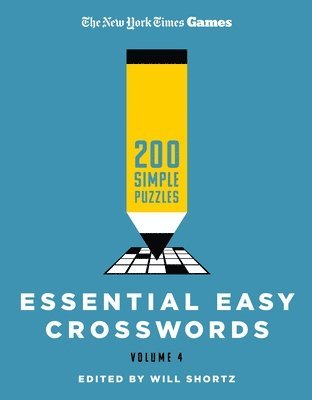 bokomslag New York Times Games Essential Easy Crosswords Volume 4: 200 Simple Puzzles