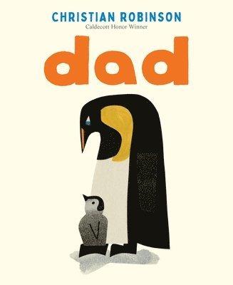 Christian Robinson - Dad, Inbunden