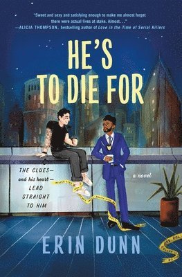 Erin Dunn - He's to Die For, Inbunden