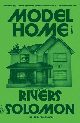 Rivers Solomon - Model Home, Häftad