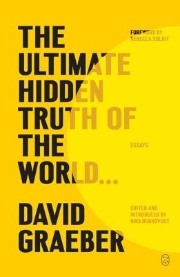 bokomslag The Ultimate Hidden Truth of the World . . .
