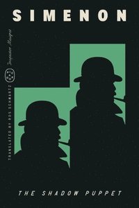 bokomslag The Shadow Puppet (Inspector Maigret)