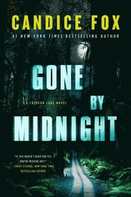 Candice Fox - Gone by Midnight: A Crimson Lake Novel, Häftad