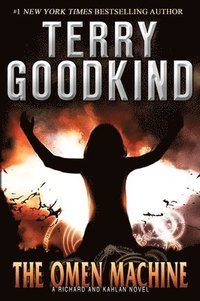 bokomslag The Omen Machine: A Richard and Kahlan Novel