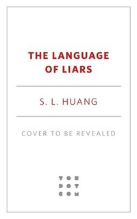 bokomslag The Language of Liars