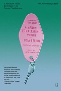 bokomslag A Manual for Cleaning Women: Selected Stories (10th Anniversary Edition)