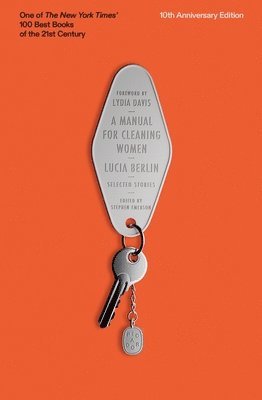 Lucia Berlin, Stephen Emerson - A Manual for Cleaning Women, Häftad