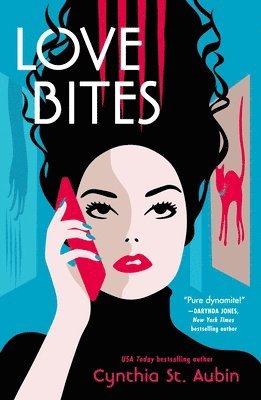 Cynthia St. Aubin - Love Bites, Häftad