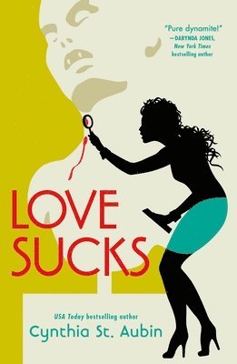 Cynthia St. Aubin - Love Sucks, Häftad
