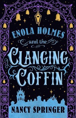 bokomslag Enola Holmes and the Clanging Coffin: The New Adventures of Enola Holmes 4