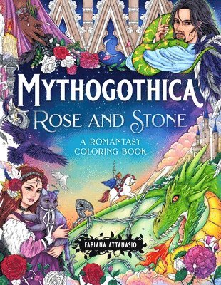 bokomslag Mythogothica: Rose and Stone: A Romantasy Coloring Book