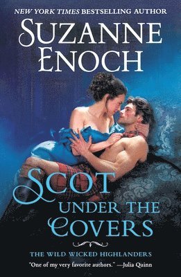 Suzanne Enoch - Scot Under the Covers: The Wild Wicked Highlanders, Häftad