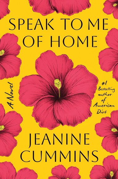 Jeanine Cummins - Speak to Me of Home, Häftad