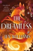 Jen Williams - The Dreamless, Inbunden