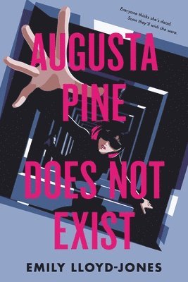 Emily Lloyd-Jones - Augusta Pine Does Not Exist, Inbunden