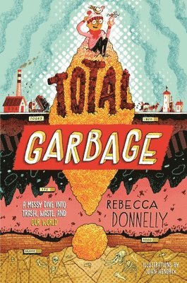 Rebecca Donnelly - Total Garbage, Häftad