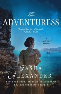 bokomslag The Adventuress: A Lady Emily Mystery