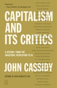 bokomslag Capitalism and Its Critics: A History: From the Industrial Revolution to AI