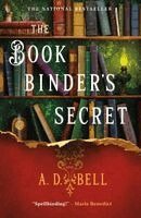 A. D. Bell - The Bookbinder's Secret, Häftad