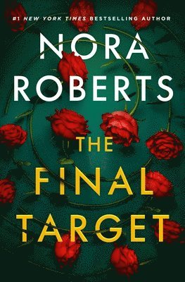 Nora Roberts - The Final Target, Inbunden