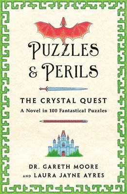 Gareth Moore, Laura Jayne Ayres - Puzzles & Perils: The Crystal Quest, Häftad