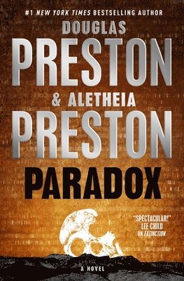 Aletheia Preston, Douglas Preston - Paradox, Inbunden