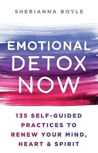 bokomslag Emotional Detox Now