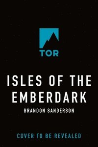 bokomslag Isles of the Emberdark: A Cosmere Novel