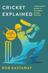 bokomslag Cricket Explained
