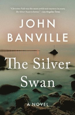 John Banville - The Silver Swan, Häftad