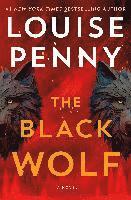 Louise Penny - The Black Wolf, Häftad