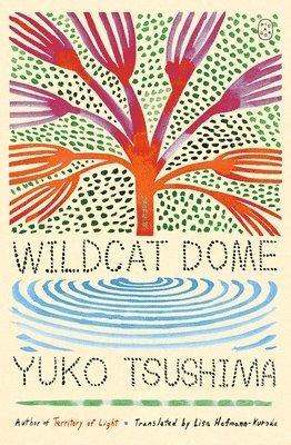 Yuko Tsushima - Wildcat Dome, Häftad
