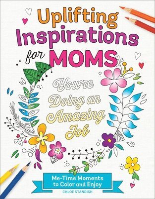 bokomslag Uplifting Inspirations for Moms