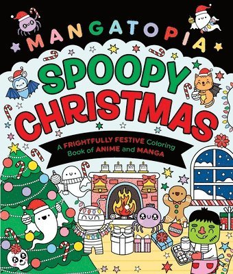 bokomslag Mangatopia: Spoopy Christmas: A Frightfully Festive Coloring Book of Anime and Manga