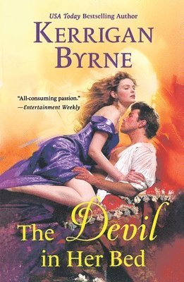 Kerrigan Byrne - The Devil in Her Bed, Häftad