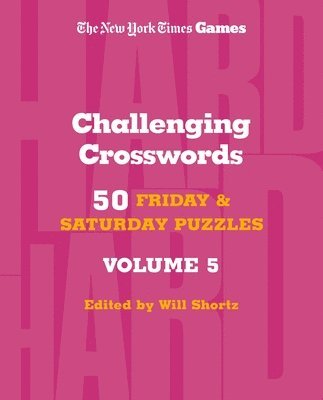 bokomslag New York Times Games Challenging Crosswords Volume 5