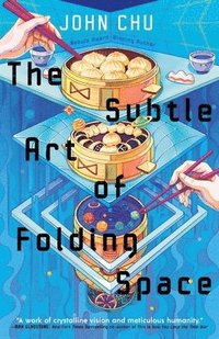 bokomslag The Subtle Art of Folding Space