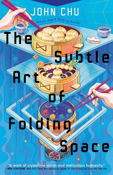 John Chu - Subtle Art of Folding Space, Inbunden
