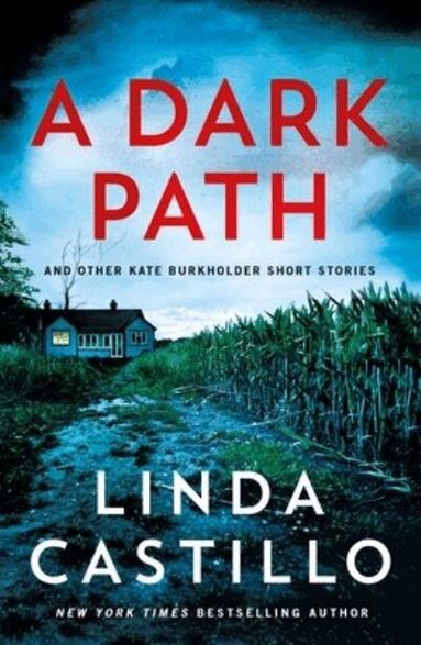 Linda Castillo - Dark Path: And Other Kate Burkholder Short Stories, Häftad