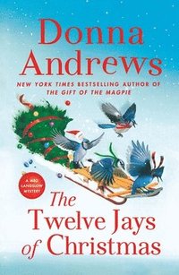 bokomslag The Twelve Jays of Christmas: A Meg Langslow Mystery