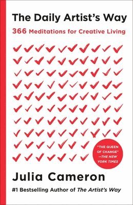Julia Cameron - The Daily Artist's Way: 366 Meditations for Creative Living, Inbunden