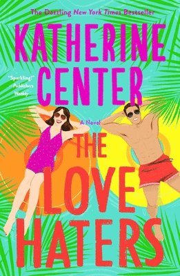 Katherine Center - The Love Haters, Häftad