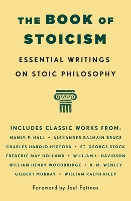 The Book of Stoicism: Essential Texts on Stoic Philosophy